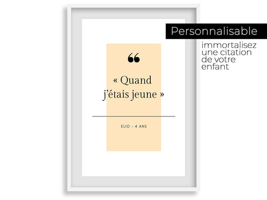 Affiche phrase d'enfant à personnaliser - anniversaire noël - maman papa - cadeau idéal - enfant bébé - souvenir personnalisable citation - Imagine.affiche
