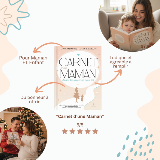 🎁 Le cadeau qui touche une maman droit au cœur : découvrez le “Carnet d’une maman”